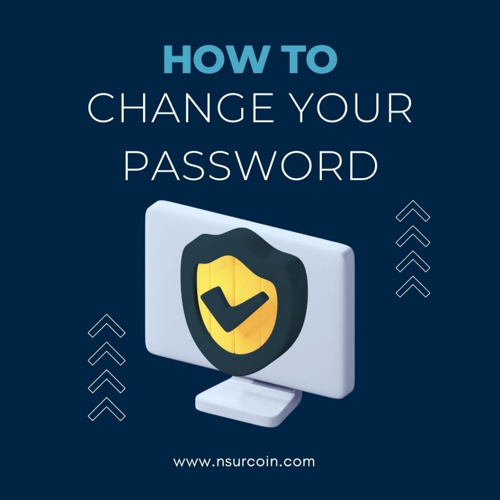 How to change your password