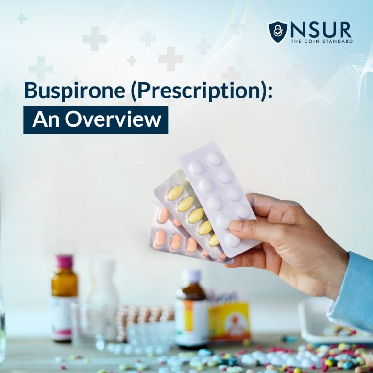 Buspirone (Prescription): An Overview – NSUR Blog