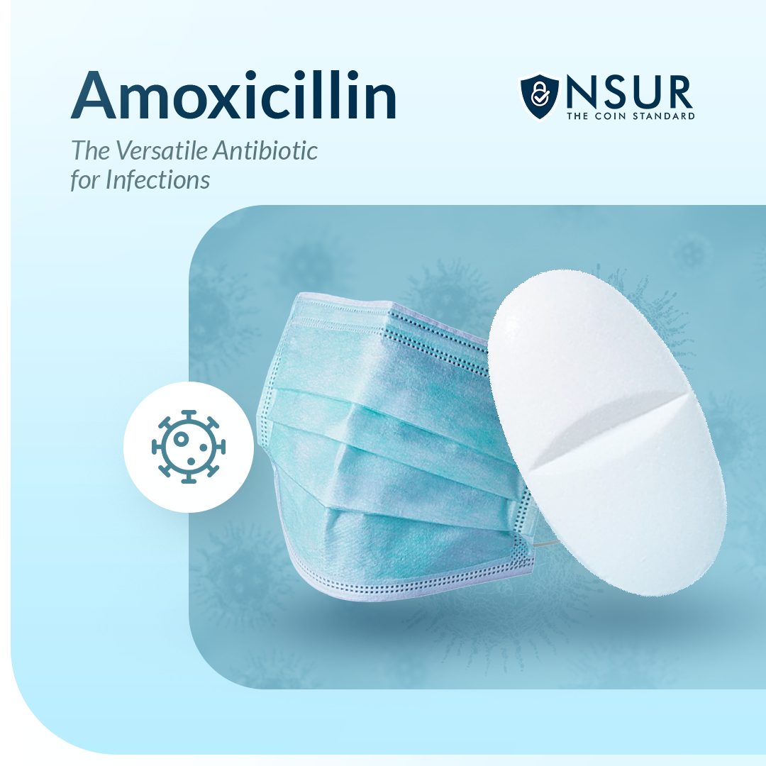 Amoxicillin The Versatile Antibiotic For Infections NSUR Blog   01 NSUR AMOXICILLIN 